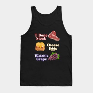 T-Bone Steak Cheese Eggs Welchs Grape Tank Top